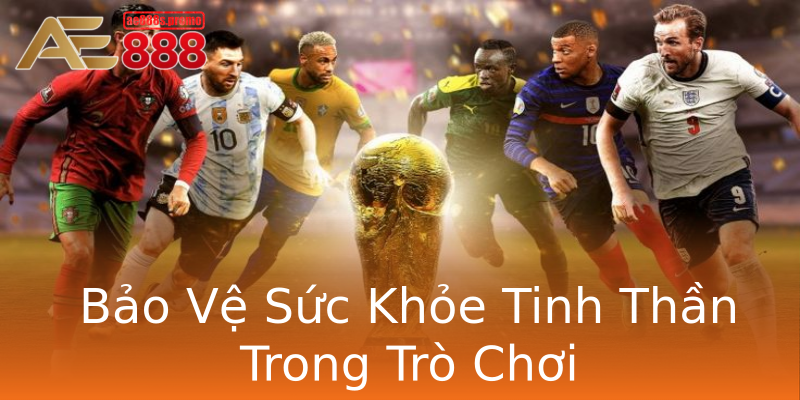 Bảo Vệ Sức Khỏe Tinh Thần Trong Trò Chơi Bảo Vệ Sức Khỏe Tinh Thần Trong Trò Chơi